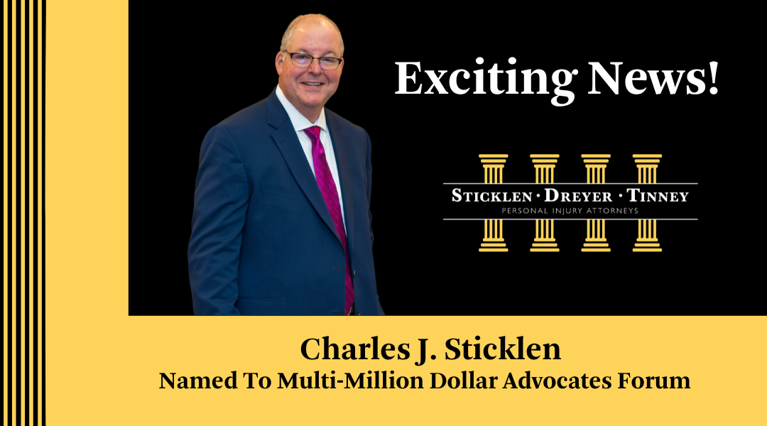Attorney Charles J. Sticklen, Jr. Named To Multi-Million Dollar Advocates Forum