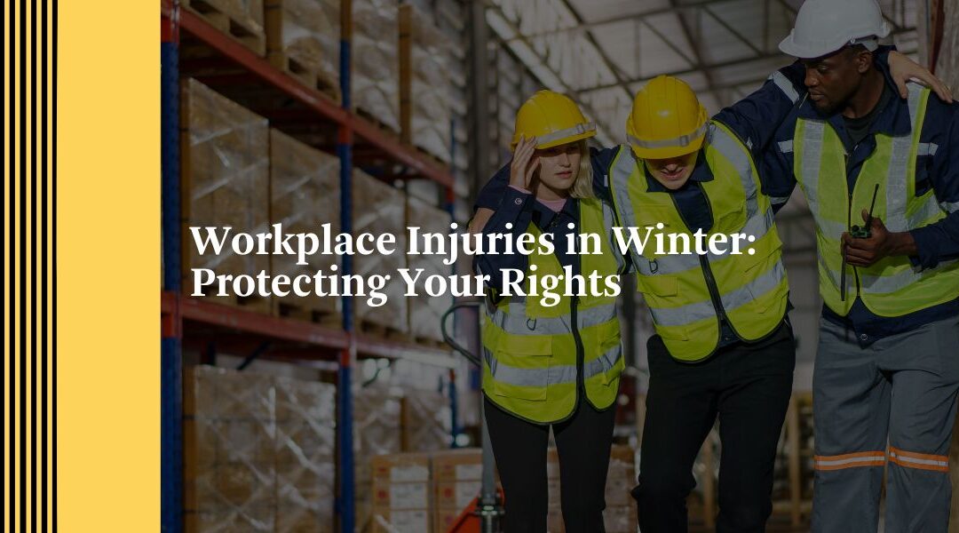 Workplace Injuries in Winter: Protecting Your Rights | Joplin & Columbia, MO