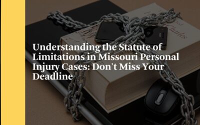 Understanding the Statute of Limitations in Missouri Personal Injury Cases: Don’t Miss Your Deadline | Joplin & Columbia, MO