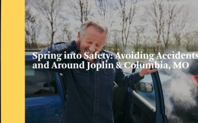Spring into Safety: Avoiding Accidents in and Around Joplin & Columbia, MO