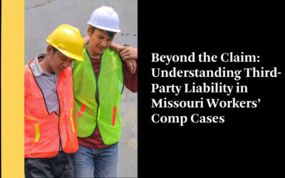 Beyond the Claim: Understanding Third-Party Liability in Missouri Workers’ Comp Cases