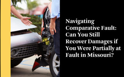 Navigating Comparative Fault: Can You Still Recover Damages if You Were Partially at Fault in Missouri?